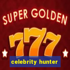 celebrity hunter